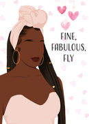 Fine, Fabulous, Fly Card