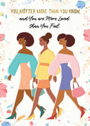 You Matter More Card