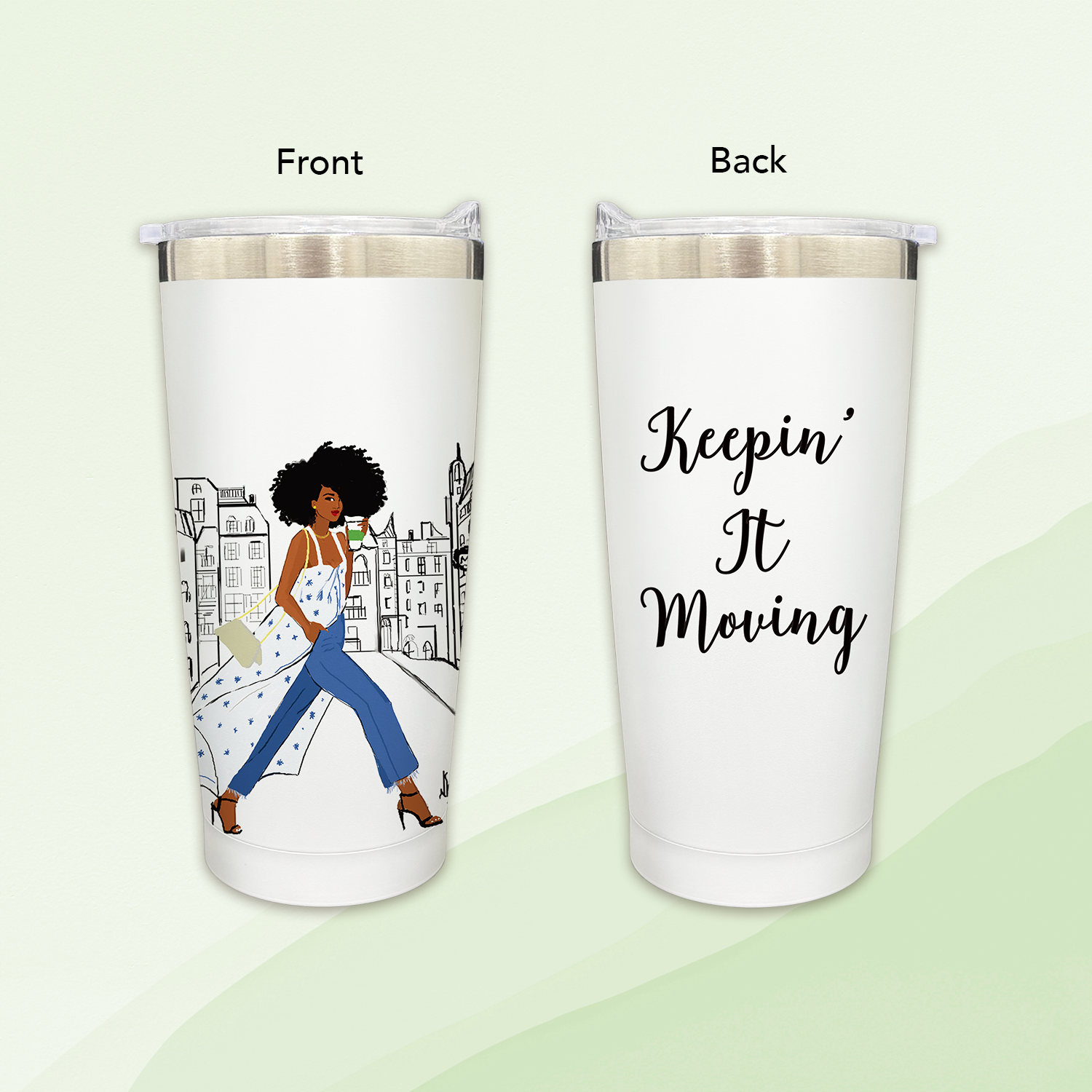Keepin' It Moving Small Tumbler COMING SOON!