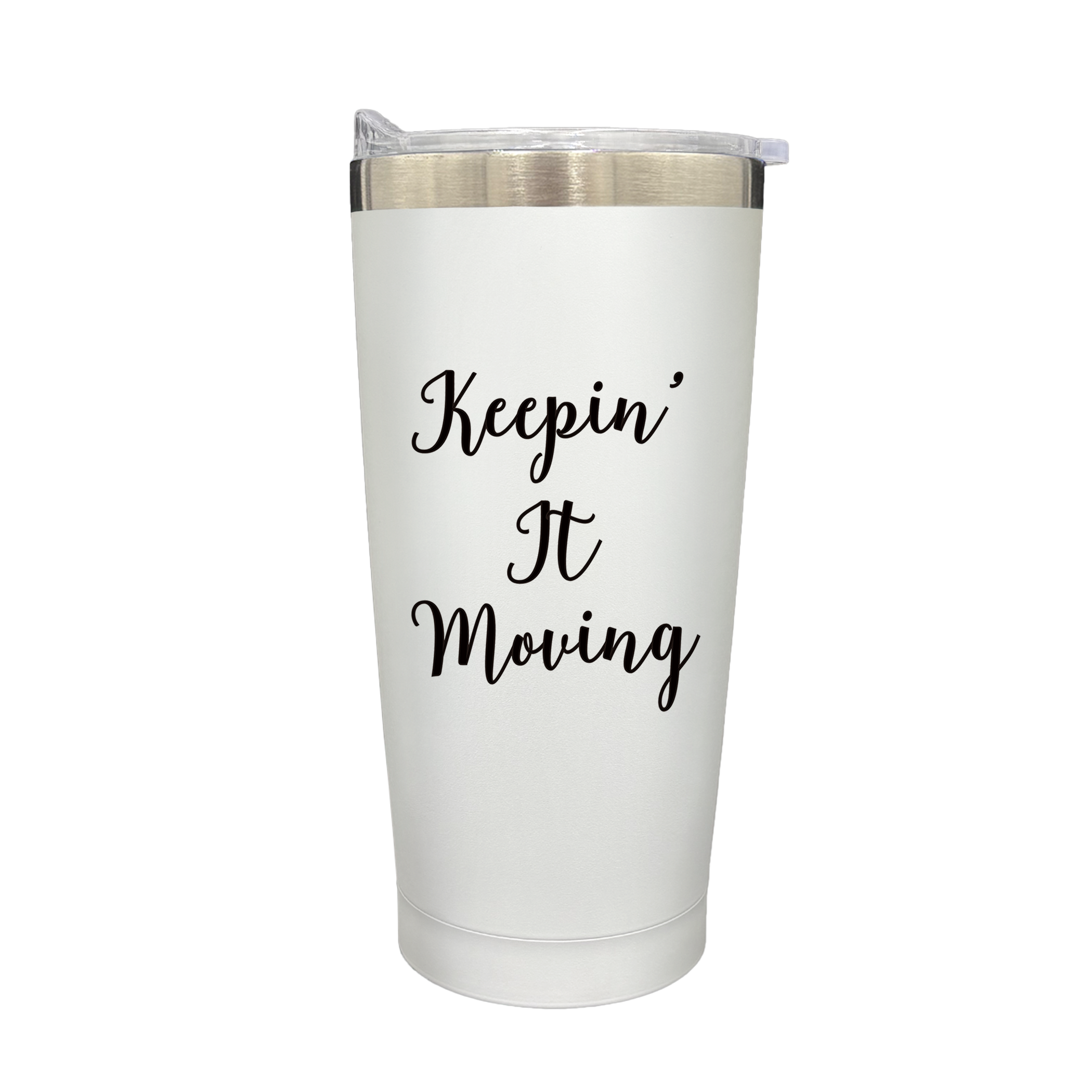 Keepin' It Moving Small Tumbler COMING SOON!