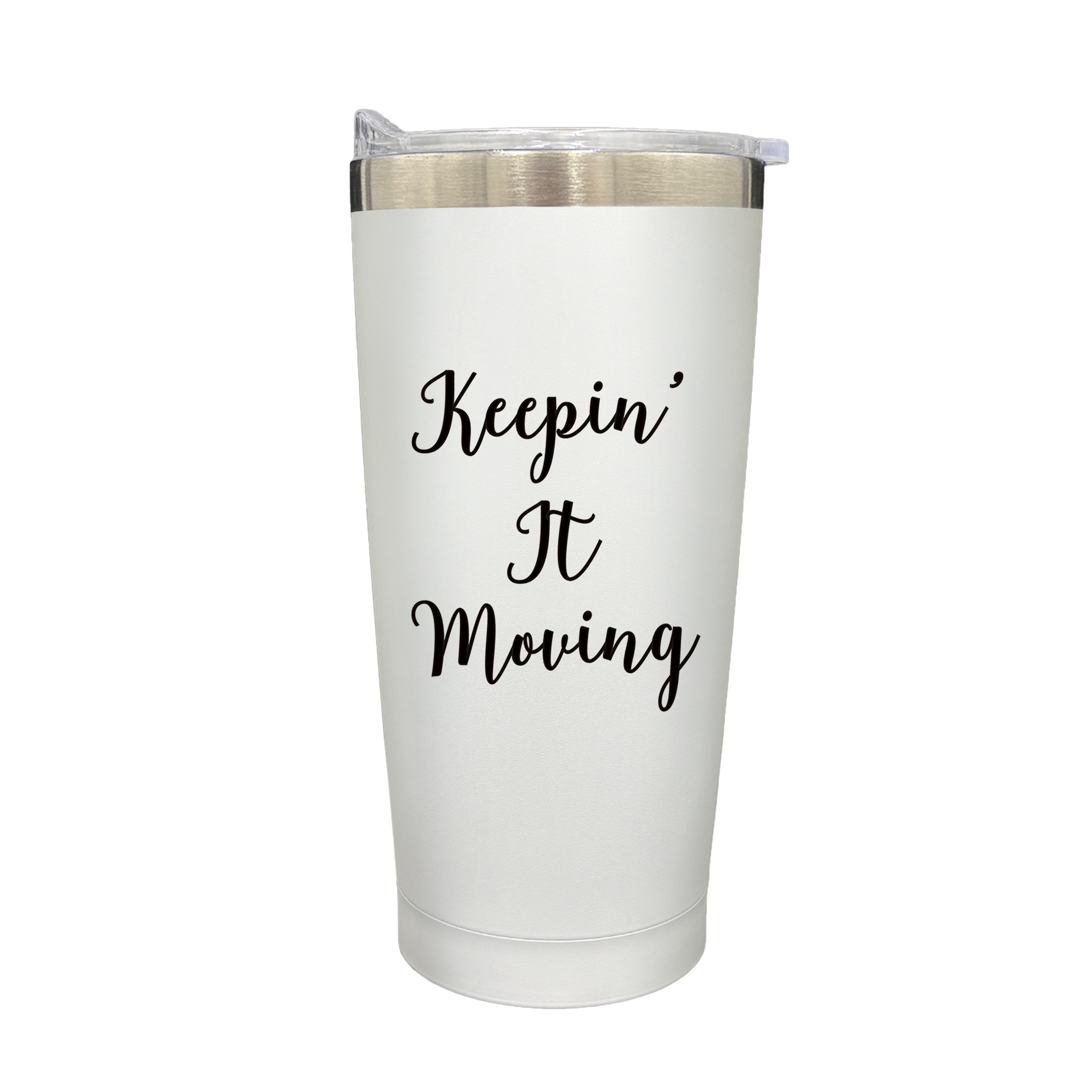 Keepin' It Moving Small Tumbler COMING SOON!