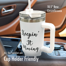 Keepin it Moving Tumbler