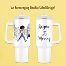 Keepin it Moving Tumbler