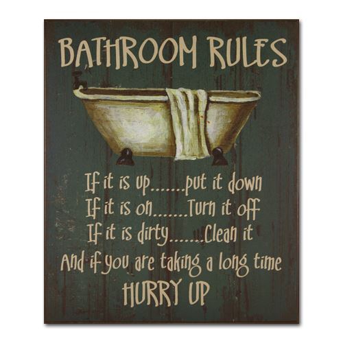 BATHROOM RULES