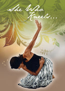 SHE WHO KNEELS