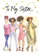 TO MY SISTER - MAYA ANGELOU