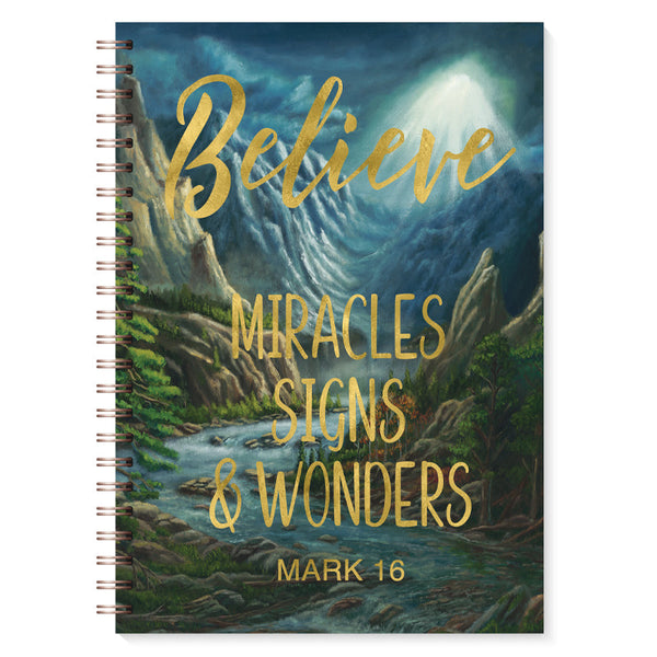 BELIEVE MIRACLES SIGNS WONDER JOURNAL