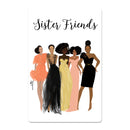 SISTER FRIENDS NK MAGNET